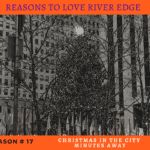 Reasons to Love River Edge - Christmas in the City Minutes Away