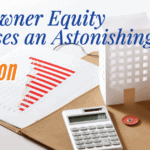 Homeowner Equity Increases an Astonishing $1 Trillion | www.ThisisRiverEdge.com